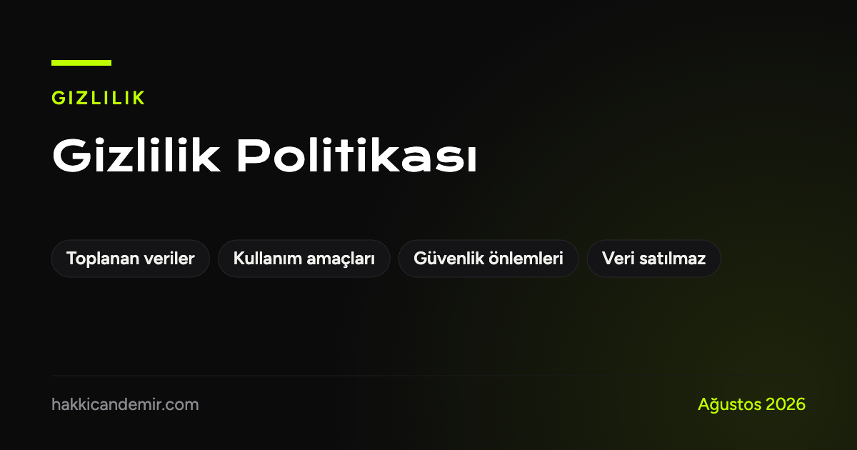 Gizlilik politikası: toplanan veriler, kullanım amaçları ve güvenlik önlemleri