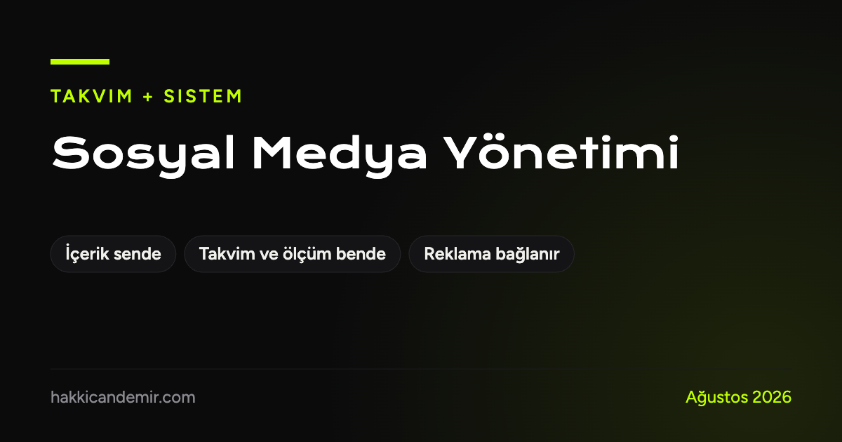 Sosyal medya yönetimi modeli: içerik üretimi müşteride, içerik takvimi ve ölçüm danışmanda