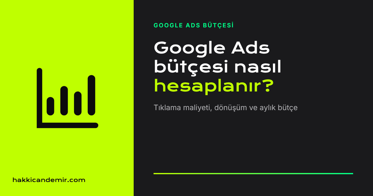Google Ads bütçesi kapak görseli: Google Ads aylık bütçe nasıl hesaplanır