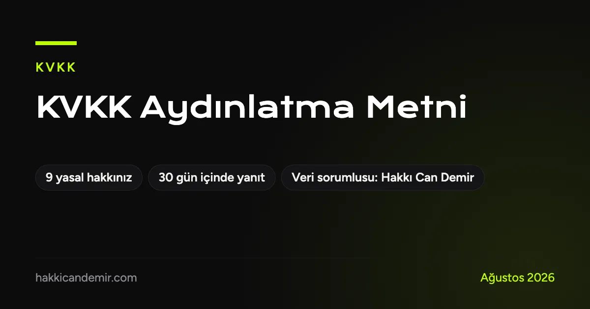 KVKK aydınlatma metni: 9 yasal hak ve 30 gün içinde yanıt süresi bilgisi