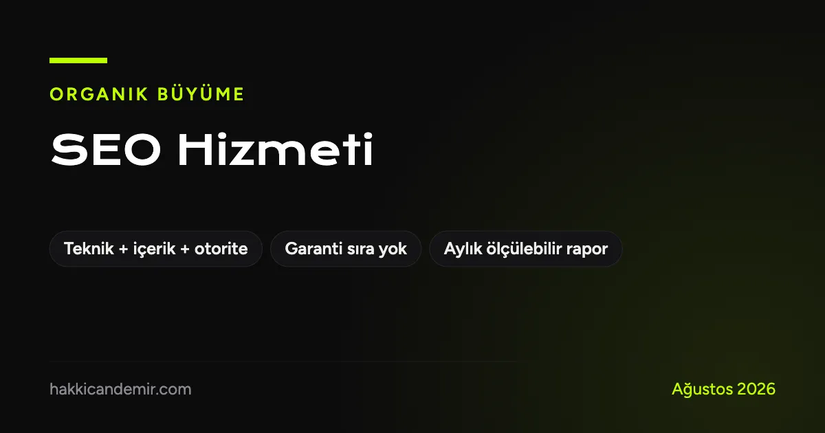 Organik SEO: teknik SEO, içerik ve otorite çalışmasının aylık ölçülebilir raporla yürütülmesi